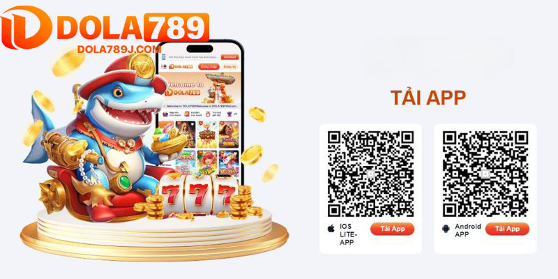 Để tải app Dola789 bạn cần trên 18 tuổi và có thiết bị tương thích